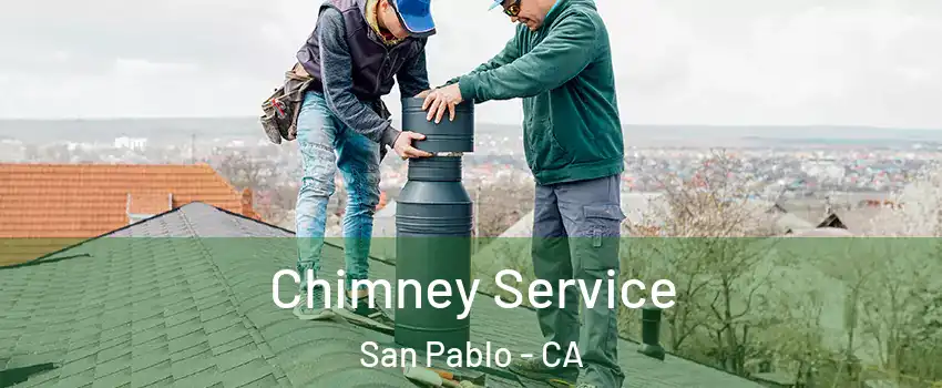  Chimney Service San Pablo - CA
