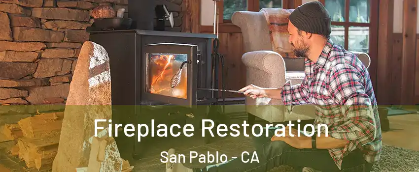  Fireplace Restoration San Pablo - CA