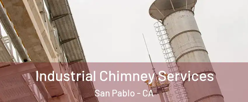  Industrial Chimney Services San Pablo - CA
