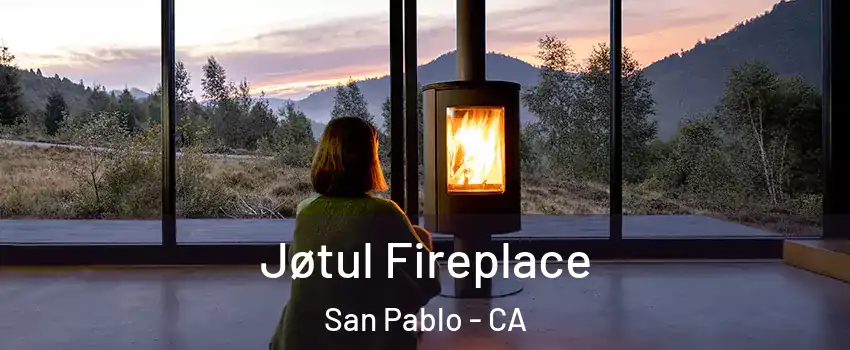  Jøtul Fireplace San Pablo - CA